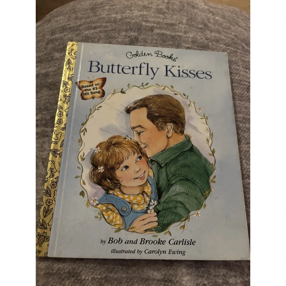Book, Butterfly Kisses by Bob and Brooke Carlisle/ A Little Golden Book 1997